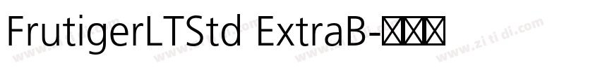 FrutigerLTStd ExtraB字体转换 FrutigerLTStd ExtraB字体转换